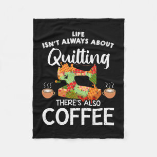 Manta Polar La Vida No Siempre Se Trata De Quilting Res Tambié