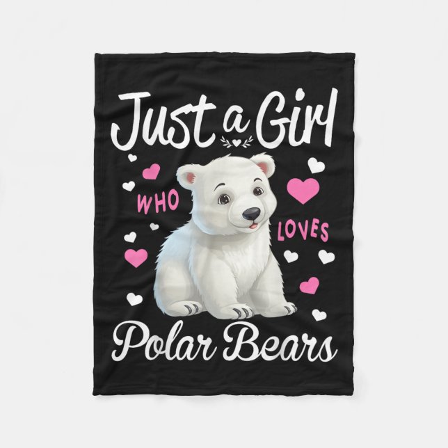Manta Polar Lar Bear Girl Women Funny Just A Girl Who Love Lar (Anverso)