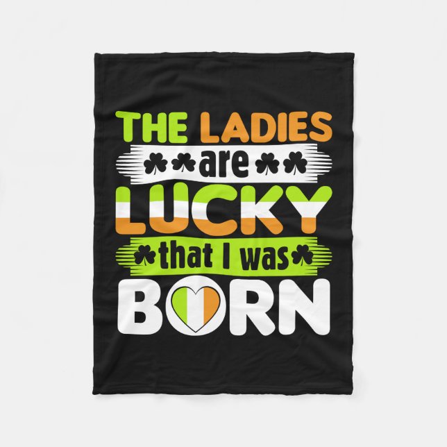 Manta Polar Las Damas Tienen Suerte De Haber Nacido (Anverso)