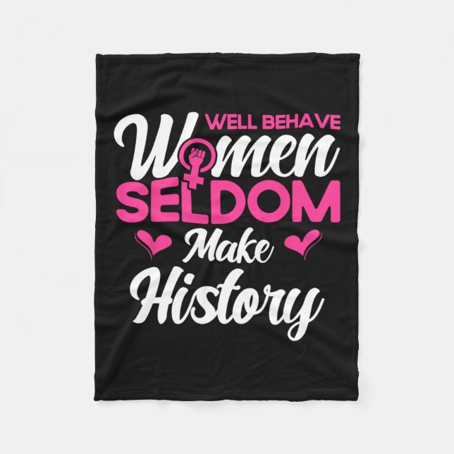 Manta Polar Las mujeres que se portan bien rara vez hacen hist (Anverso)