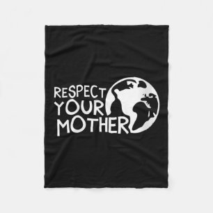 Manta Polar Las Mujeres Respetan A Su Madre, Tierra, Naturalez