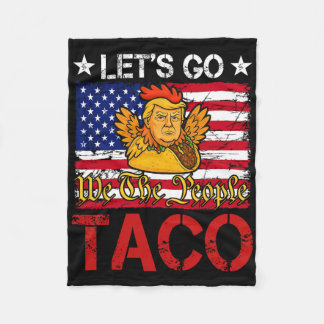 Manta Polar Let's Go Taco Funny Trump Always Chickens Out 25 
