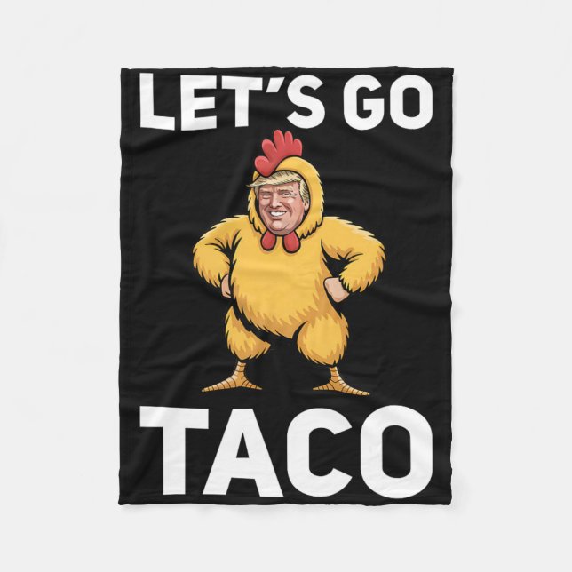 Manta Polar Let's Go Taco Funny Trump Chicken Suit Funny  (Anverso)