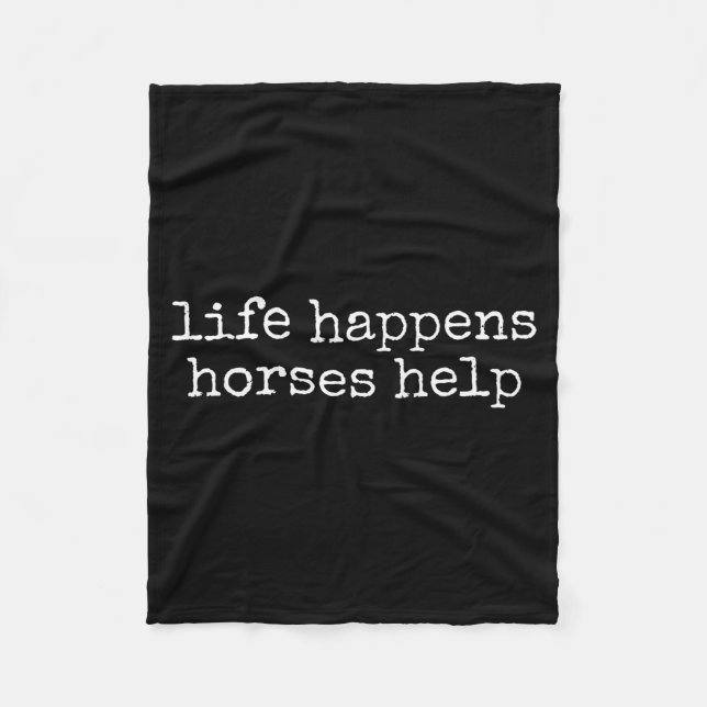 Manta Polar Life Happens Horses Help Funny Horse Lover  (Anverso)
