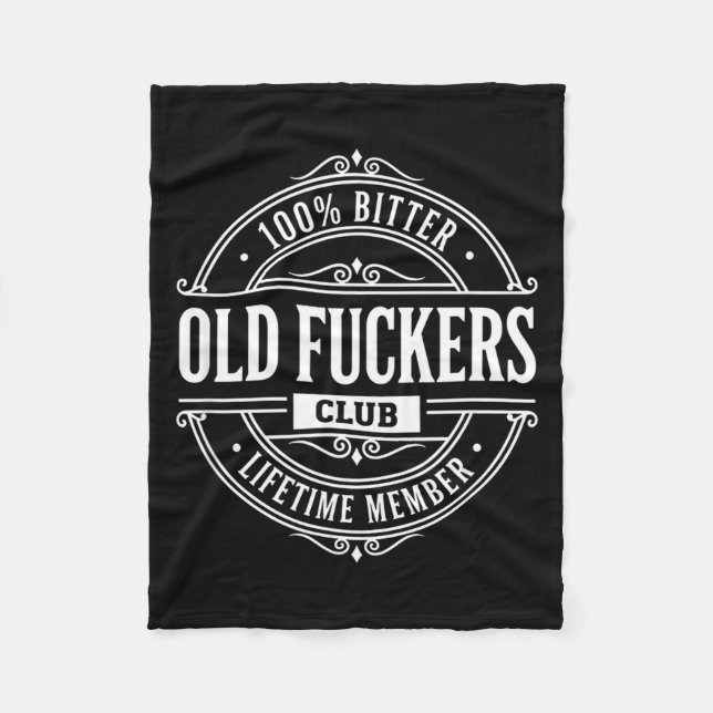 Manta Polar Literary Humor 100% Bitter Old Forers Club Lifetim (Anverso)