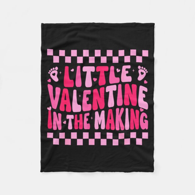 Manta Polar Little Valentine In The Making Valentines Day Preg (Anverso)