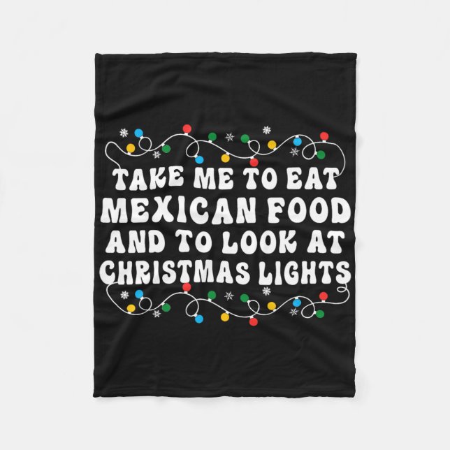 Manta Polar Llévame a comer comida mexicana y a mirar luces de (Anverso)