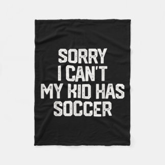Manta Polar Lo siento, no puedo, mi hijo tiene fútbol, regalo