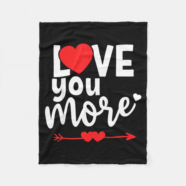 Manta Polar Love You More Shirt,his And Her Valentines Day Shi (Anverso)