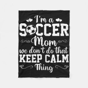 Manta Polar Mamá de fútbol femenino No hacemos eso Mantén la c
