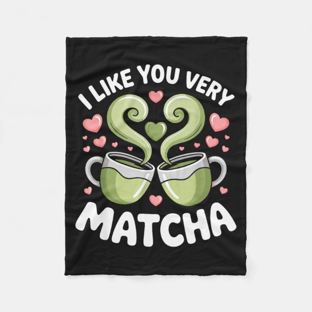 Manta Polar Matcha Tea Quote Green Tea Pun I Like You Very Mat (Anverso)