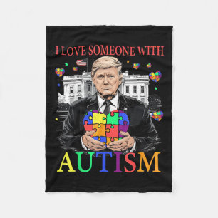 Manta Polar Me Encanta Alguien Con Autismo Gracioso Trump Auti