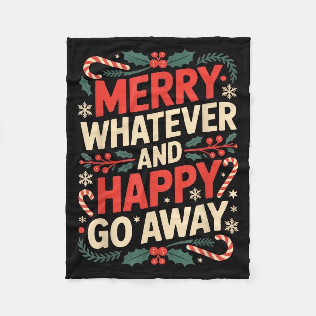 Manta Polar Merry Whatever Happy Go Away Anti Xmas Humor  (Anverso)