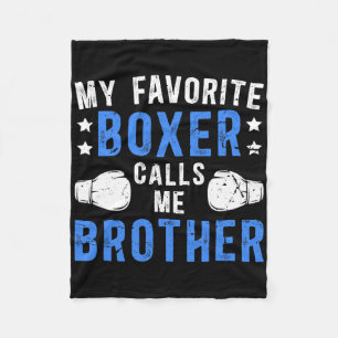 Manta Polar Mi boxeador favorito me llama Hermano Hermano de B