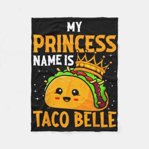 Manta Polar Mi nombre de princesa es Taco Belle - Chiste diver