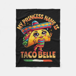 Manta Polar Mi nombre de princesa es Taco Belle - Divertido am
