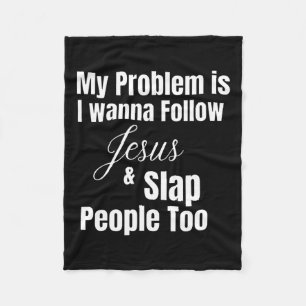 Manta Polar Mi Problema Es Que Quiero Seguir A Jesús Y Golpear