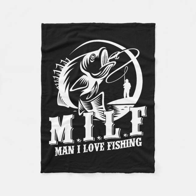Manta Polar Milf Man I Love Fishing Funny Fishing Gift (Anverso)