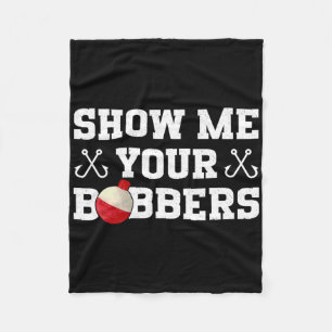 Manta Polar Moda de Pesca Humor Muéstrame Tus Bobbers