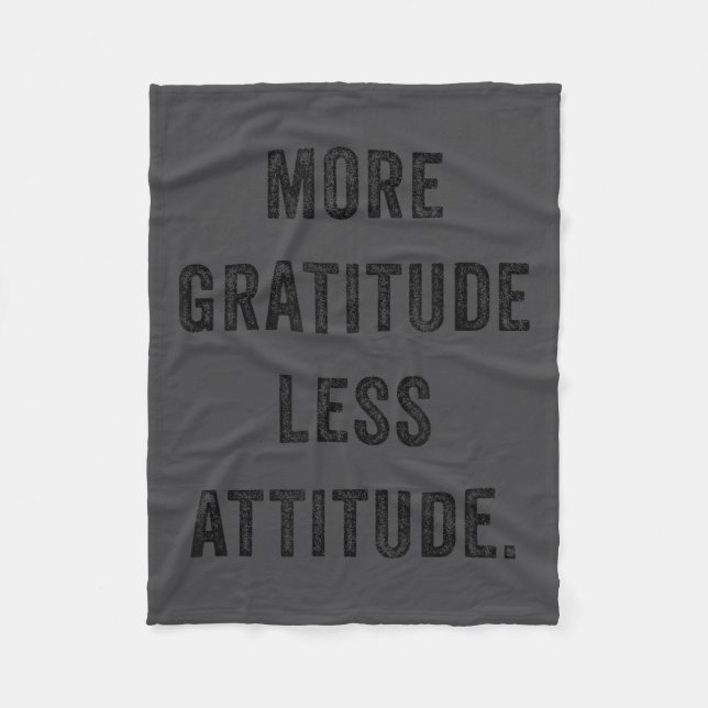 Manta Polar More Gratitude Less Attitude Fun Insrational Motiv (Anverso)
