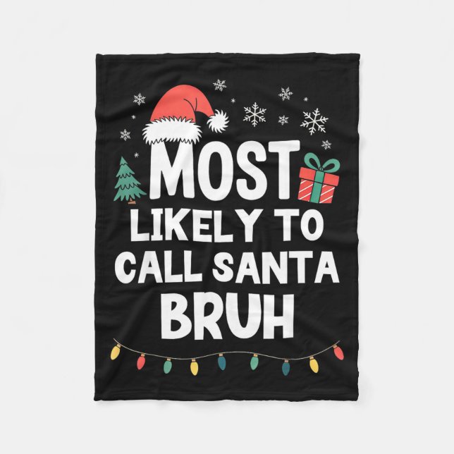 Manta Polar Most Likely To Call Santa Bruh Christmas Funny Xma (Anverso)