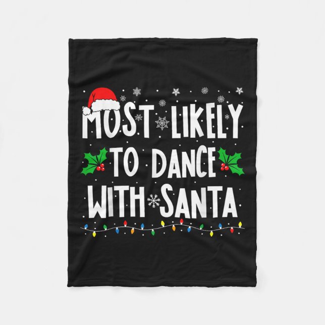 Manta Polar Most Likely To Dance With Santa Family Matching Ch (Anverso)