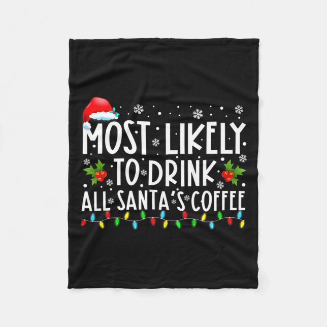 Manta Polar Most Likely To Drink All Santas Coffee Christmas  (Anverso)