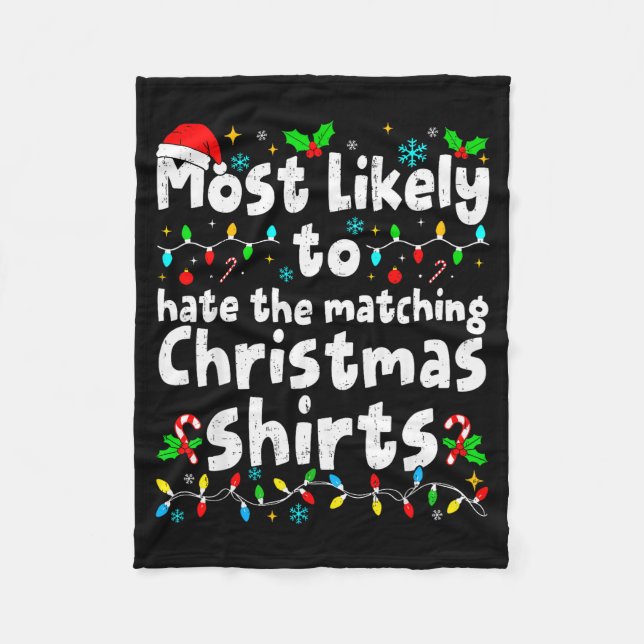 Manta Polar Most Likely To Hate The Matching Christmas Shirt F (Anverso)