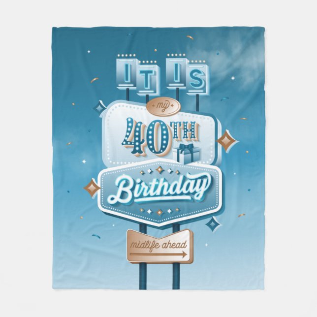 Manta Polar My 40th Birthday Fleece Blanket (Anverso)