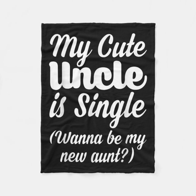 Manta Polar My Cute Uncle Is Single W Be My New Aunt Family Qu (Anverso)