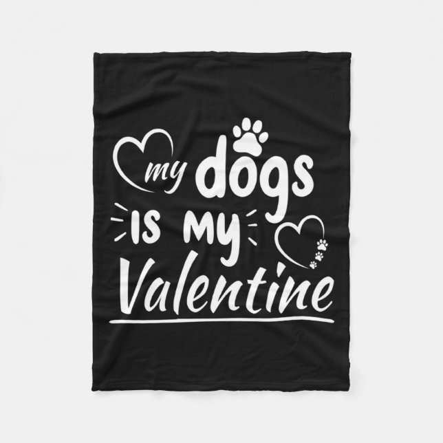 Manta Polar My Dog Is My Valentine For Men Women Dog  (Anverso)