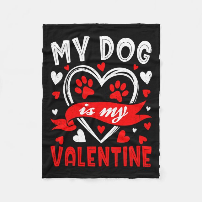 Manta Polar My Dog Is My Valentine Funny Paw Heart Pet Owner P (Anverso)