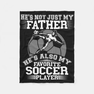 Manta Polar My Father Is My Favorite Soccer Player - Sport Son
