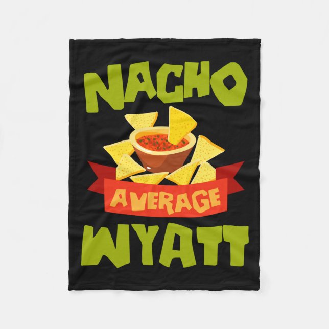 Manta Polar Nacho Average Wyatt Cumpleaños Divertido Personali (Anverso)