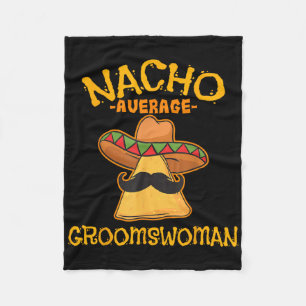 Manta Polar Nacho Groomswoman Promedio Mexicano Cinco De Mayo