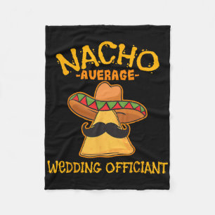 Manta Polar Nacho Promedio de Boda Funcionario Mexicano Cinco