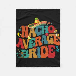 Manta Polar Nacho Promedio de Novia Graciosa Fiesta de Bachelo