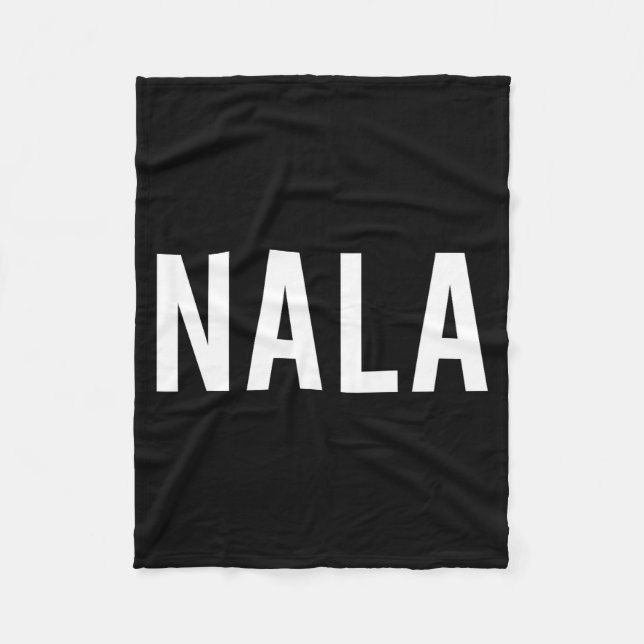 Manta Polar Nala - Cool New Funny Name Fan Gift Tee  (Anverso)