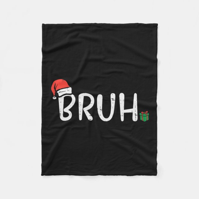 Manta Polar Navidades Bruh Gracioso Meme de Navidad Hombres Ni (Anverso)