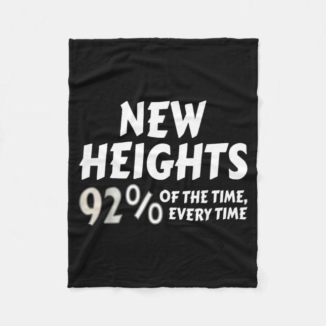 Manta Polar New Heights 92% Of The Time Every Time - Funny  (Anverso)