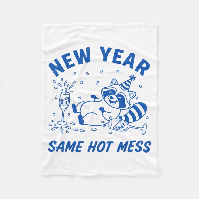 Manta Polar New Year Same Hot Mess Raccoon Fun Party  (Anverso)