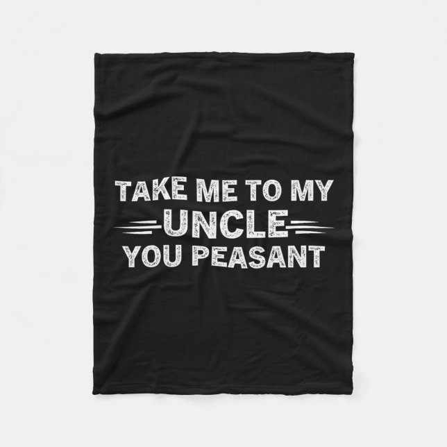 Manta Polar Niece Nephew Me Lleva A Mi Tío, Campesina (Anverso)