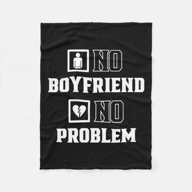 Manta Polar No Boyfriend No Problem Sarcasm Valentine Valentin (Anverso)