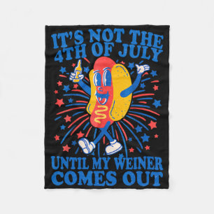 Manta Polar No es el 4 de julio hasta que salga mi Weiner