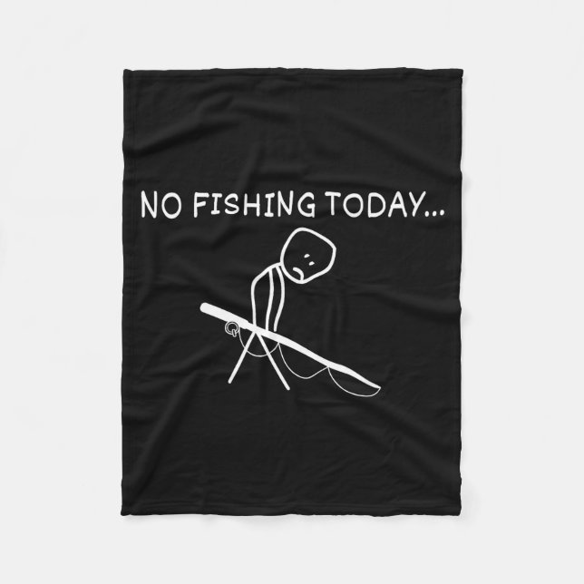 Manta Polar No Fishing Today Sad Stickman Fisherman Fathers Da (Anverso)
