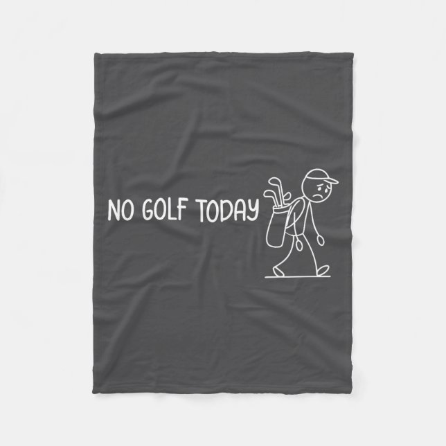 Manta Polar No Golf Today Funny Sad Stickman Golfer Men Women  (Anverso)