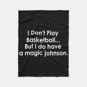 Manta Polar No juego Sketll pero tengo un Magic Johnson