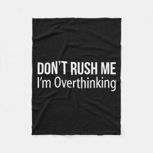Manta Polar No me apresures - Estoy pensando demasiado - 