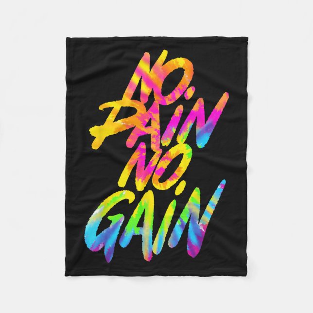 Manta Polar No Pain No Gain Motivational Gym Humor Tie Dye Wei (Anverso)