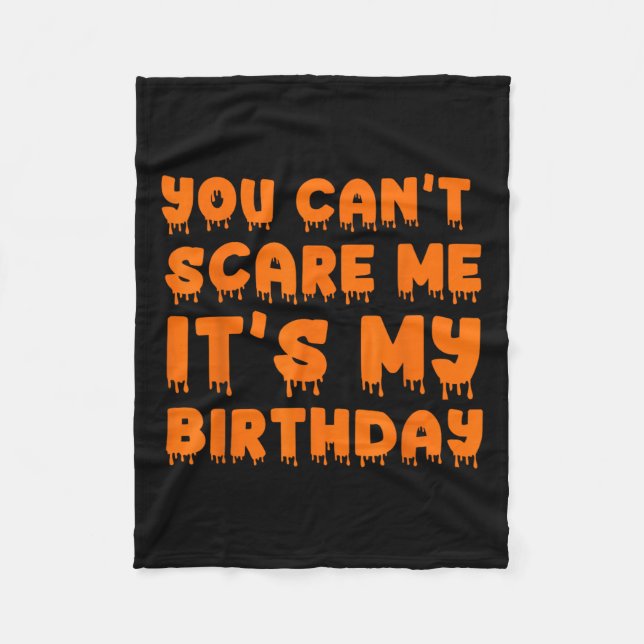 Manta Polar No puedes asustarme es mi fiesta de cumpleaños (Anverso)